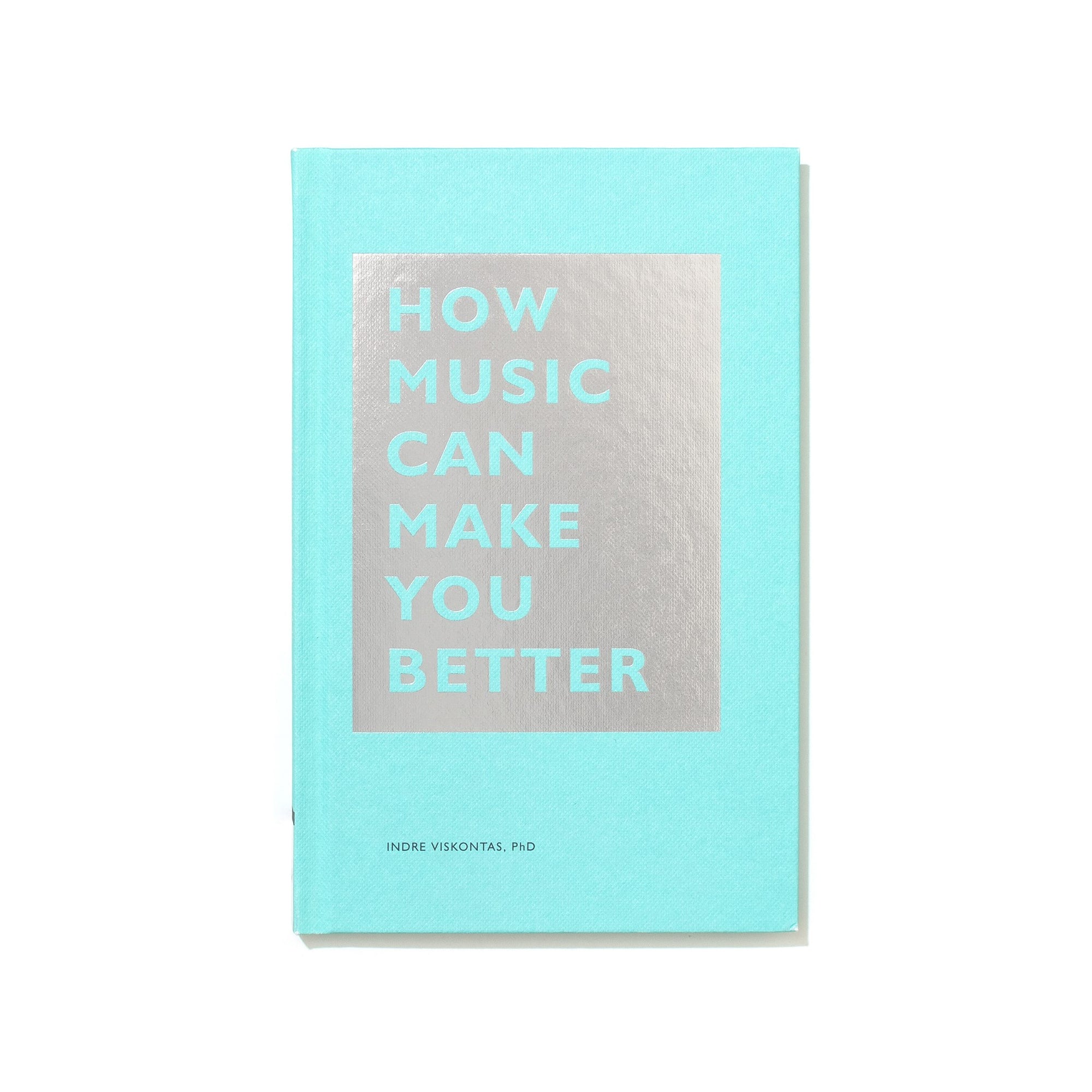 How Music Can Make You Better